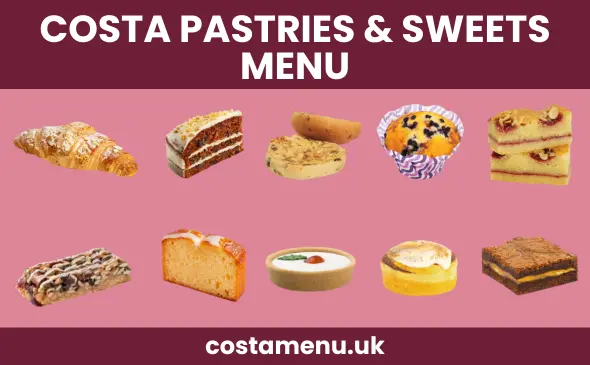 Costa Pastries & Sweets Menu